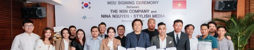 2023.11 : The NSN Company, individual business agreement with Vietnam’s ‘Nina Nguyen’ and ‘Stylish Media’