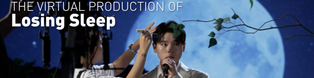 2023.11 : THE VIRTUAL PRODUCTION OF Losing Sleep – CHOI SU HWAN 최수환